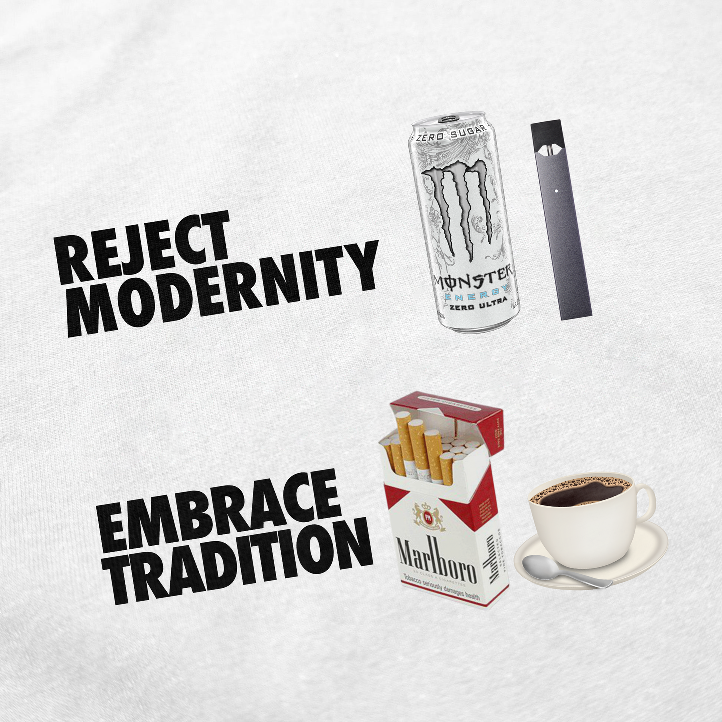 Reject Modernity Embrace Tradition T-Shirt