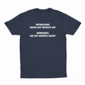 Republican Racist But Secretly Gay / Democrats Gay But Secretly Racist T-Shirt