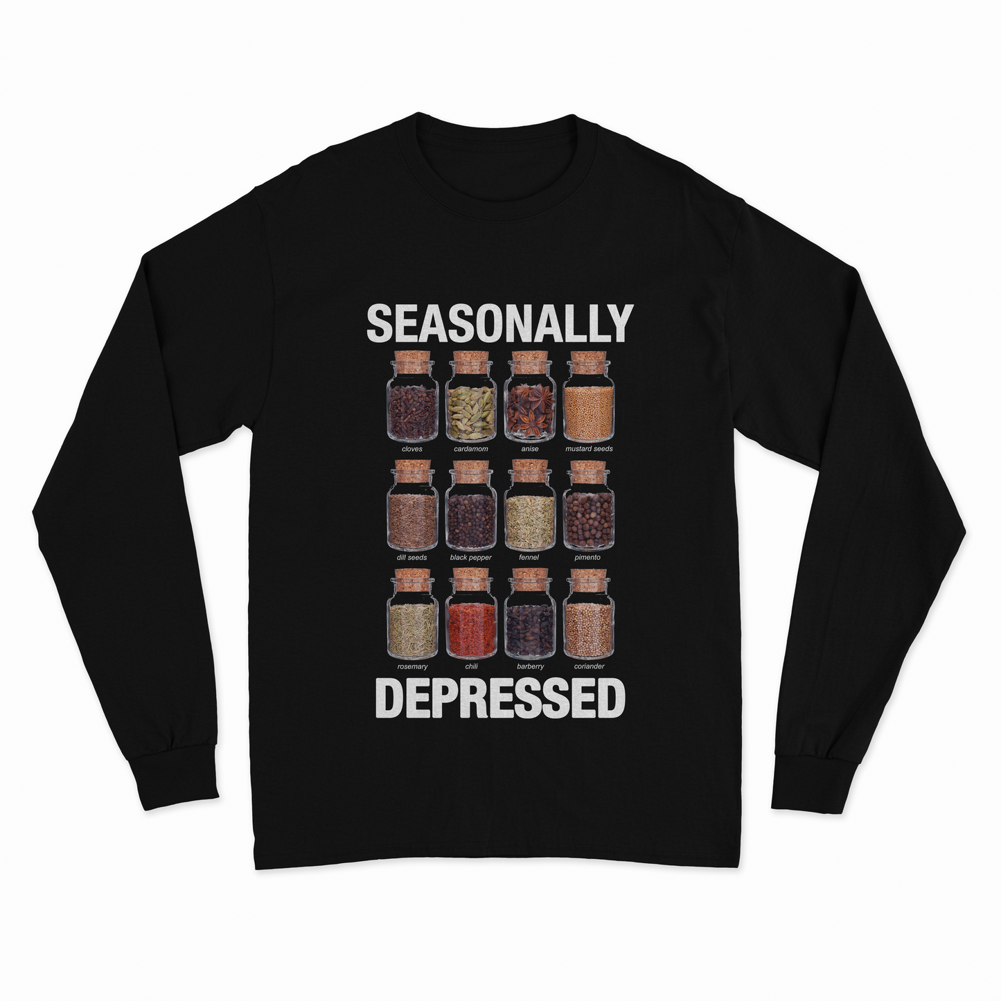 Seasonally Depressed Long Sleeve T-Shirt