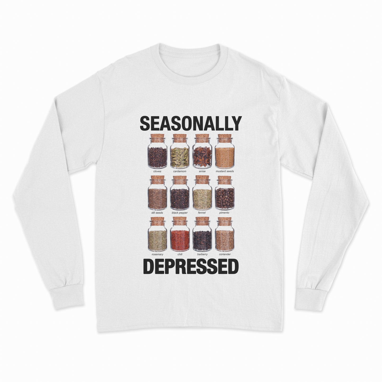 Seasonally Depressed Long Sleeve T-Shirt