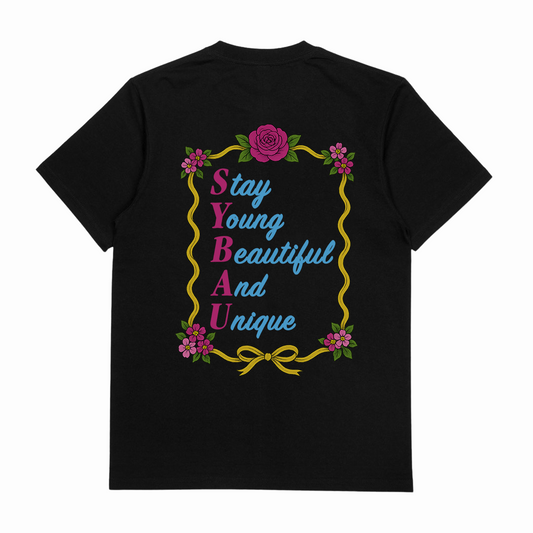 SYBAU (Stay Young Beautiful And Unique) T-Shirt (Backprint)