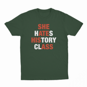 She Hates History Class T-Shirt
