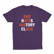She Hates History Class T-Shirt