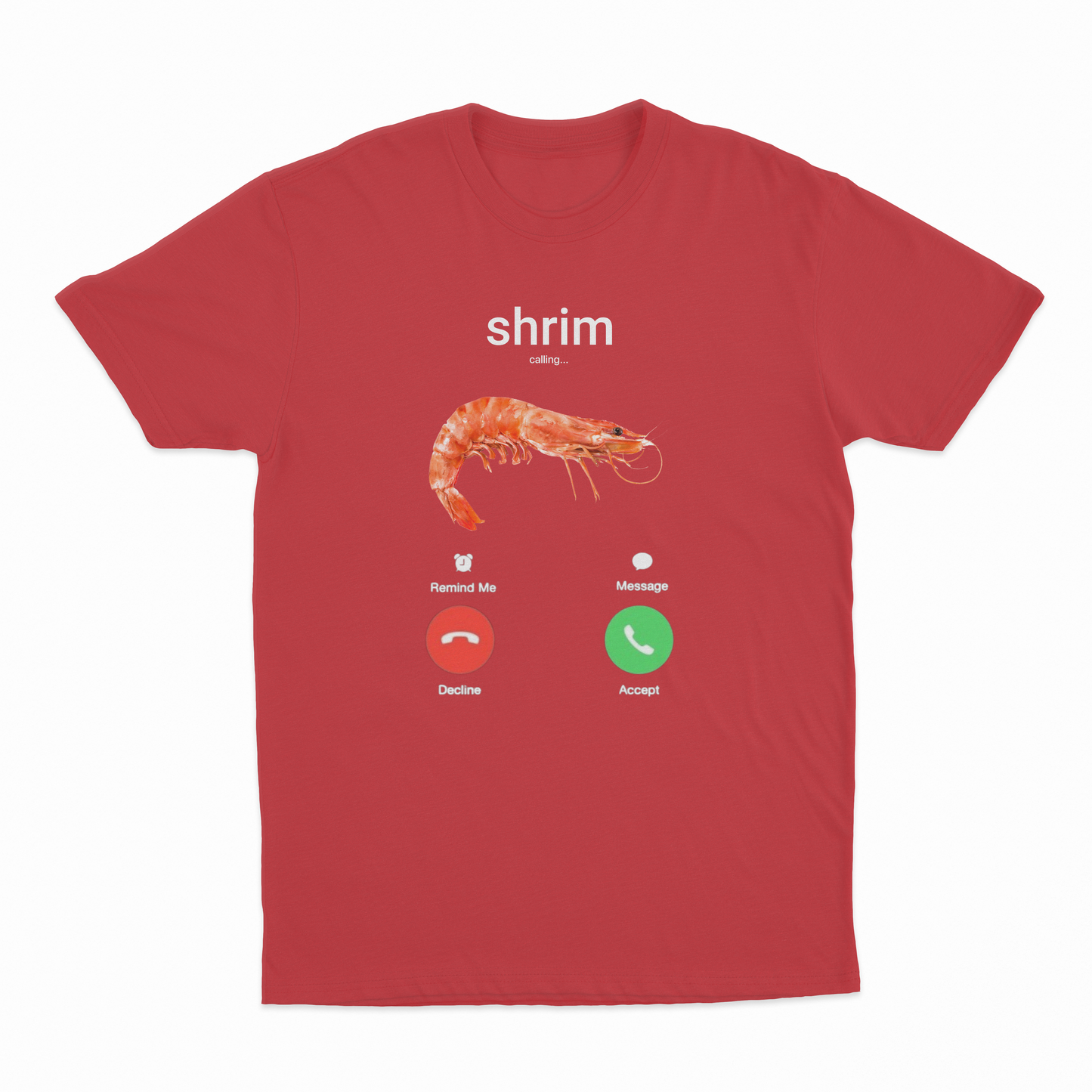 Shrim Phone Call T-Shirt