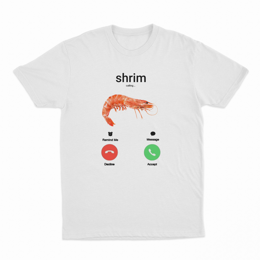 Shrim Phone Call T-Shirt