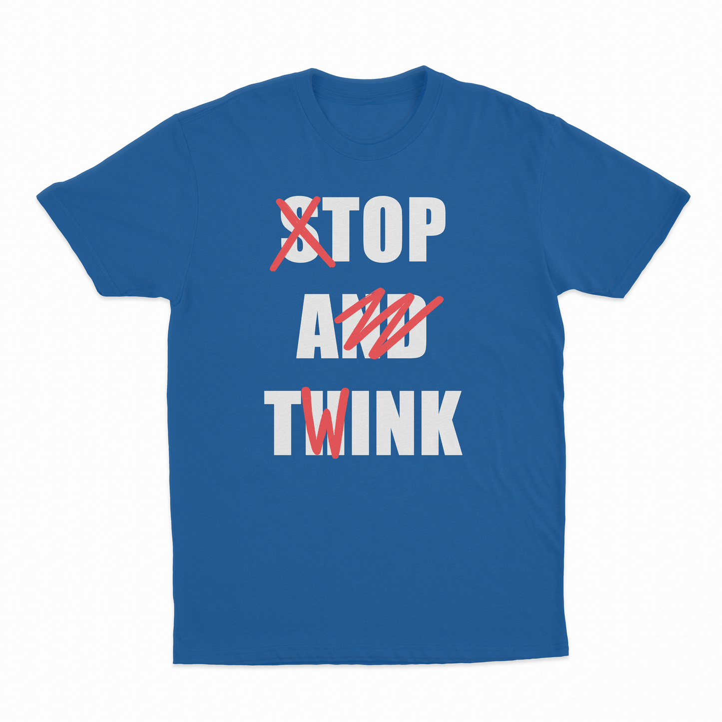 Stop And Think (Top A Twink) T-Shirt