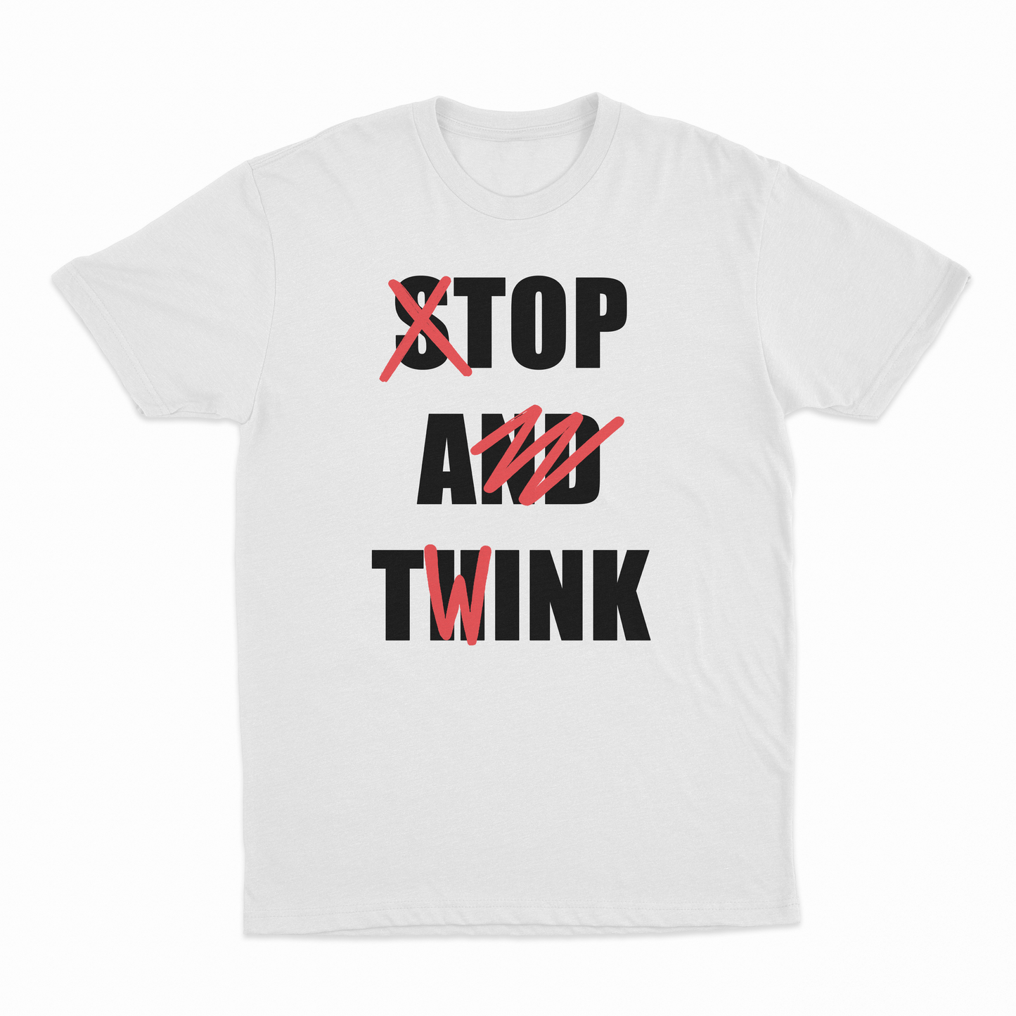 Stop And Think (Top A Twink) T-Shirt