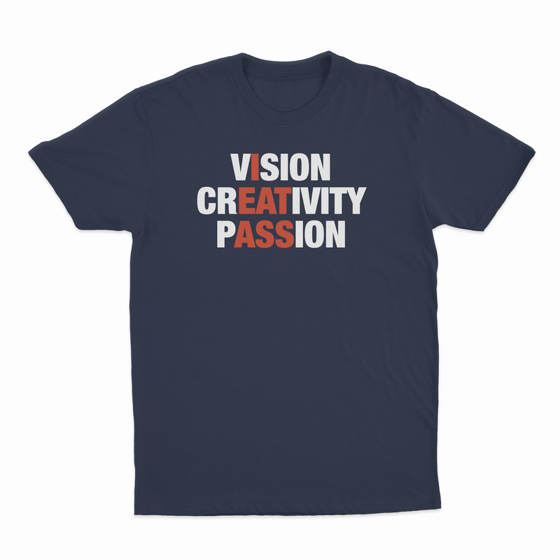Vision Creativity Passion (I Eat Ass) T-Shirt