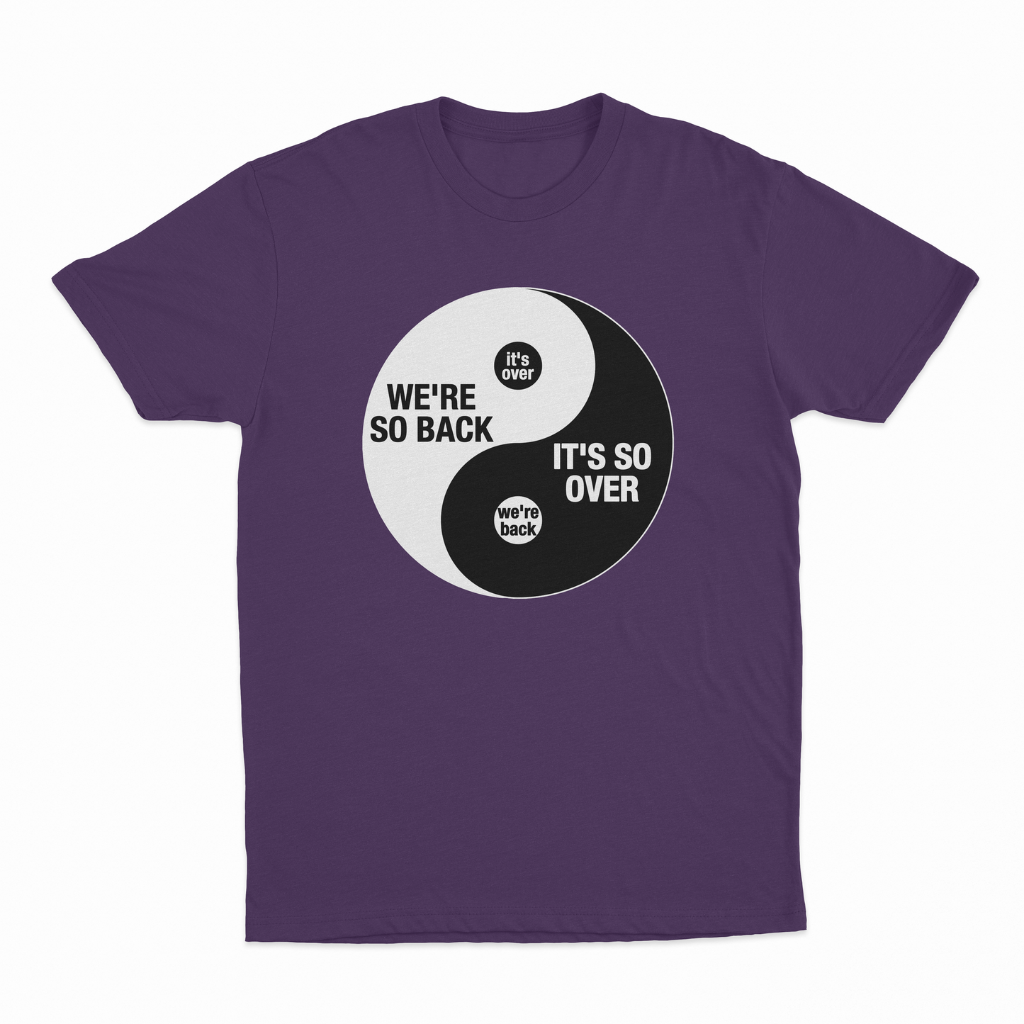 We're So Back It's So Over Ying And Yang T-Shirt