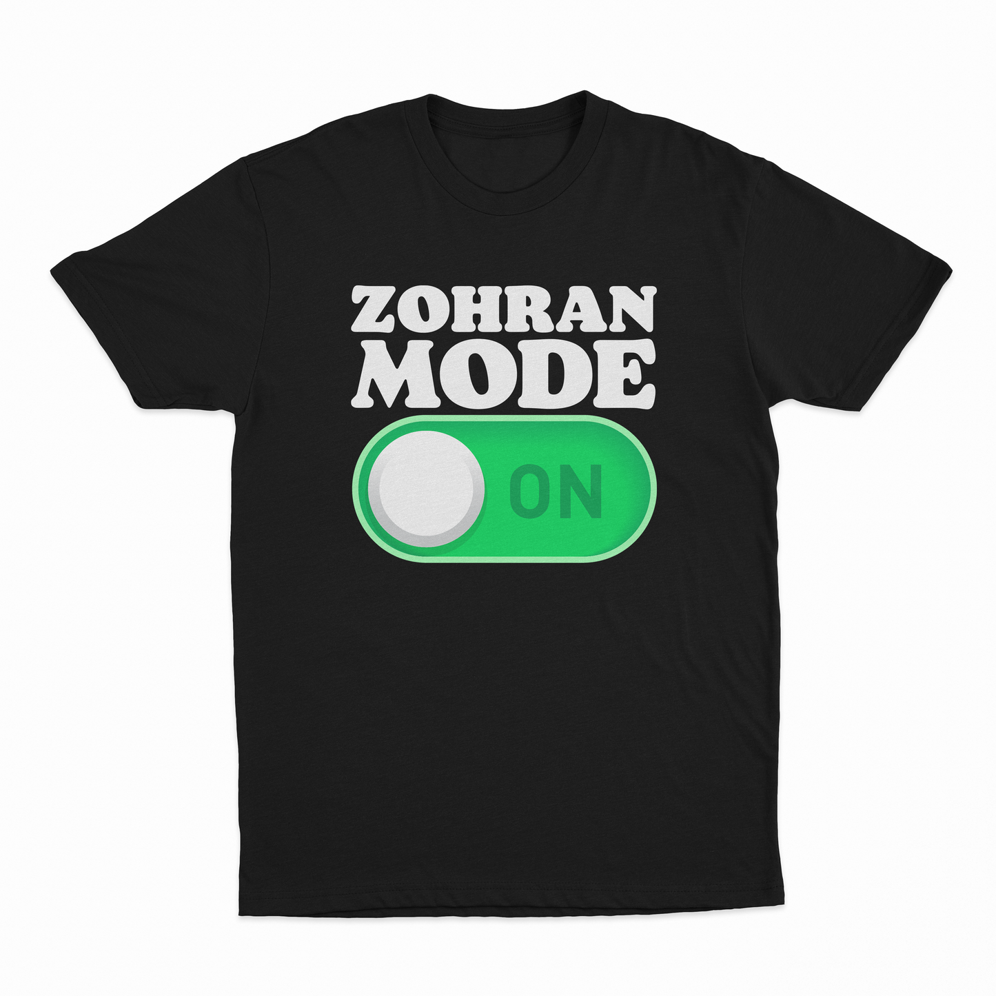 Zohran Mode On T-Shirt