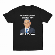 She Benjamin On My Net Till I Yahoo T-Shirt
