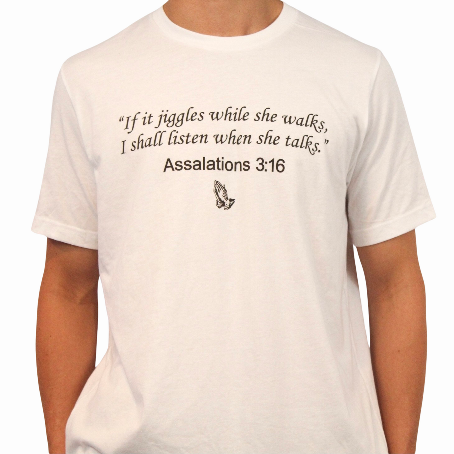 Assalations 3:16 T-Shirt