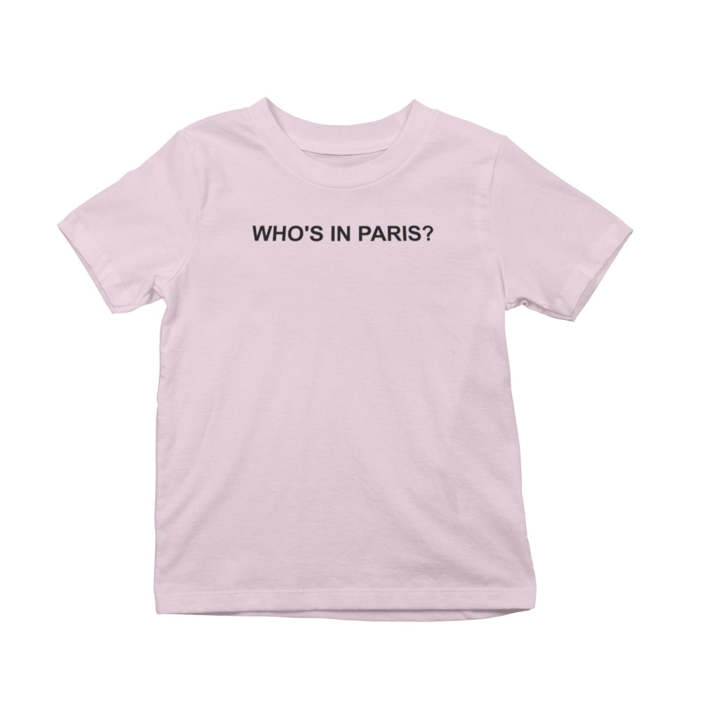 Who's in Paris? T-Shirt
