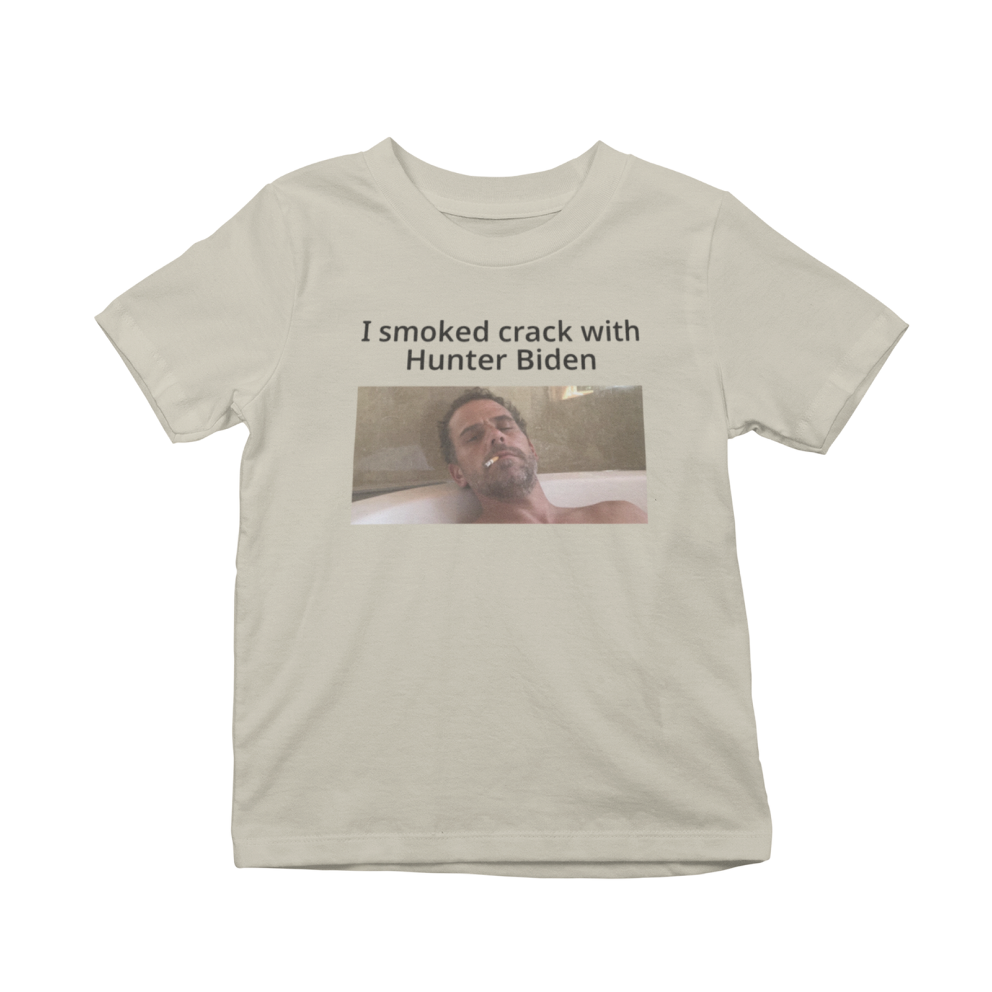 I Smoked Crack With Hunter Biden T-Shirt