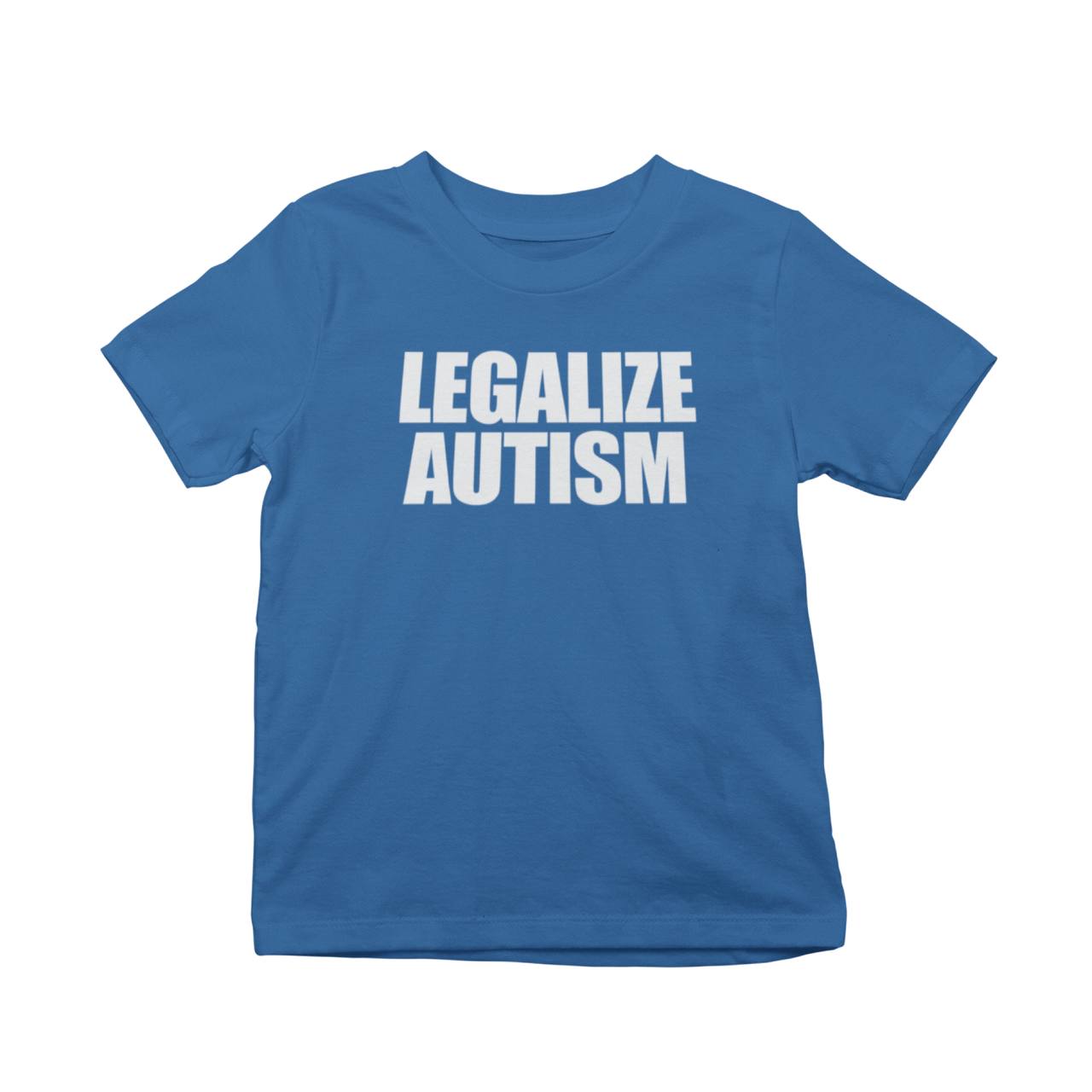 Legalize Autism T-Shirt