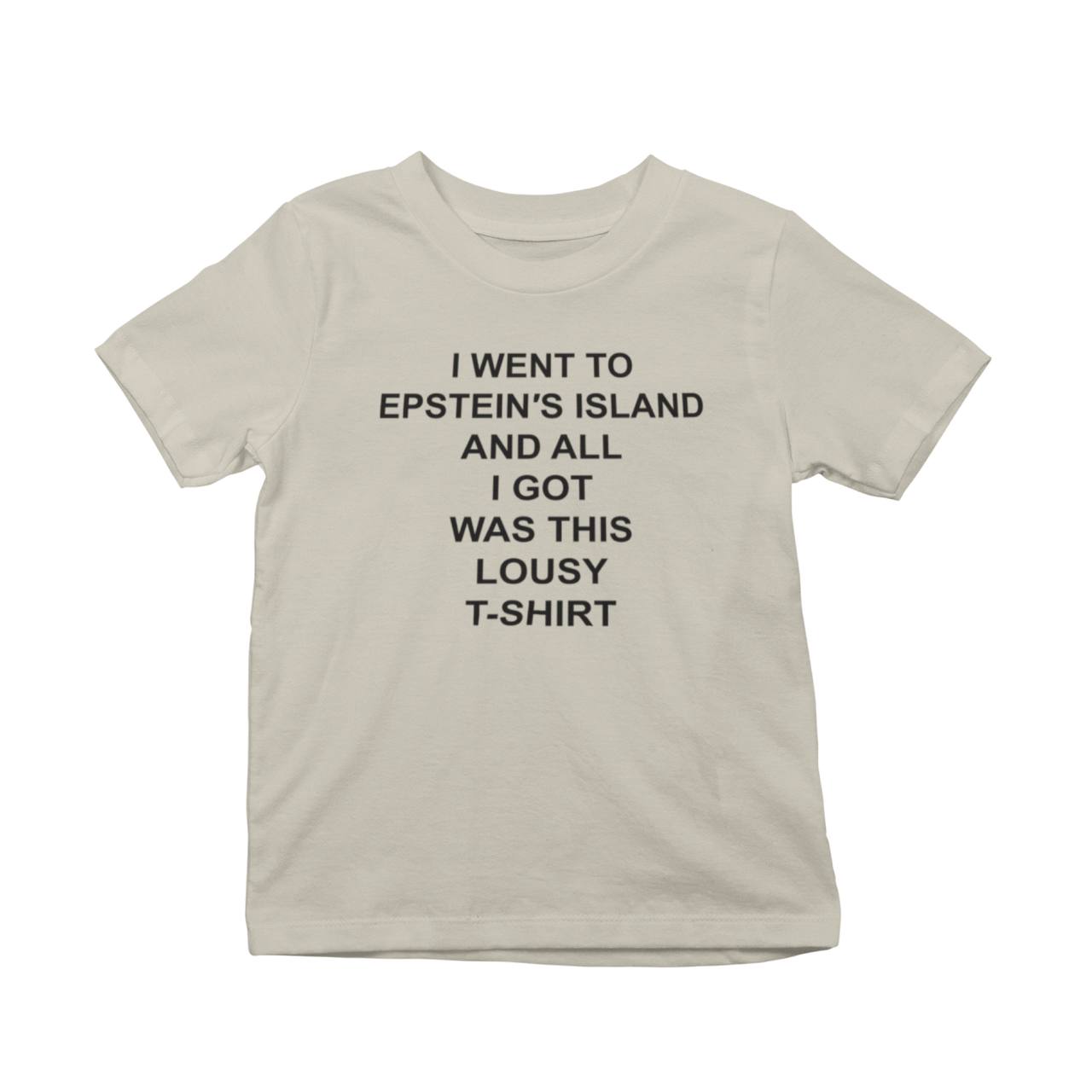 I Went To Epstein’s Island And All I Got Is This Lousy T-Shirt