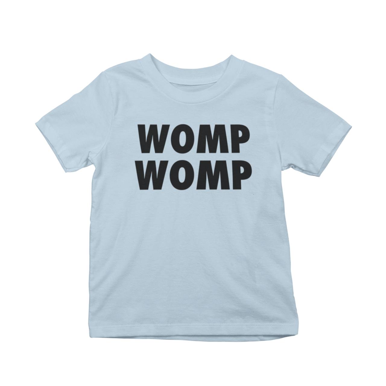 Womp Womp T-Shirt
