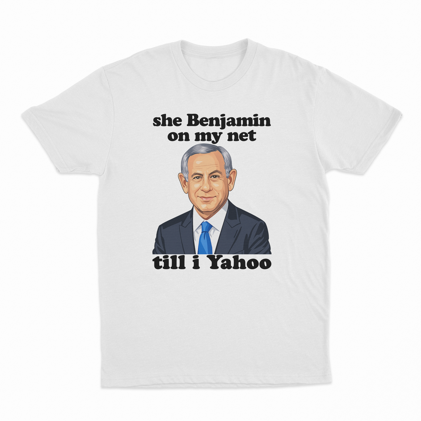 She Benjamin On My Net Till I Yahoo T-Shirt