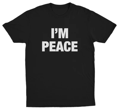 I'm Peace T-Shirt