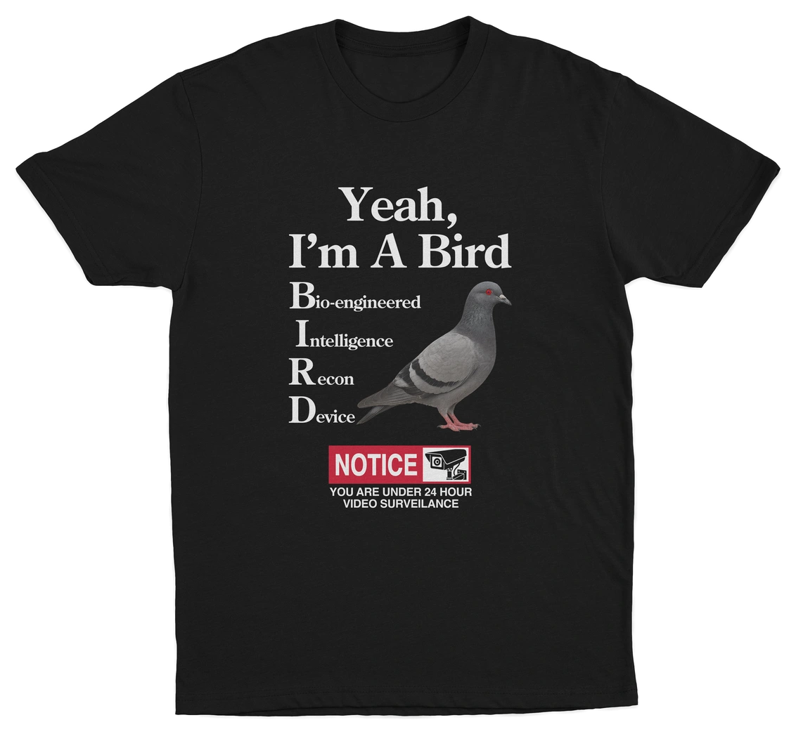 Yeah, I'm A Bird T-Shirt