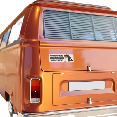 T Swift Makes Music For Girls Who Do Doggy Like This Bumper Sticker
