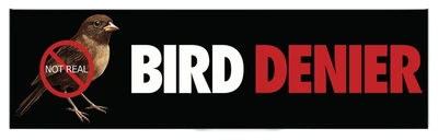 Bird Denier Bumper Sticker