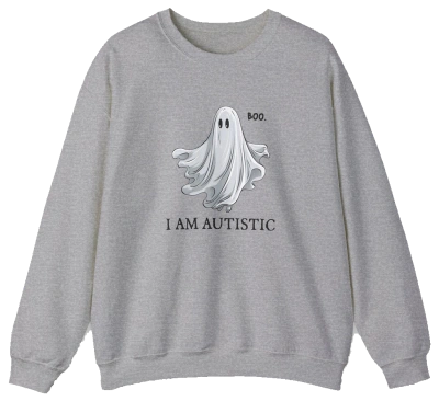 The Boo, I Am Autistic Crewneck is a gray cotton-poly blend shirt featuring a cartoon ghost with "BOO." above and "I AM AUTISTIC" below, all centered on the front. Show your spirit with this unique design.