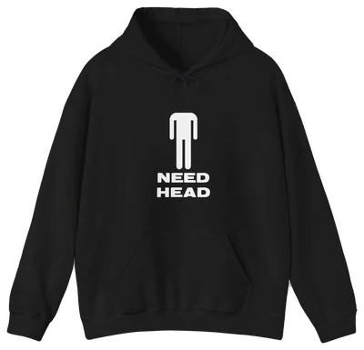 Need Head Hoodie