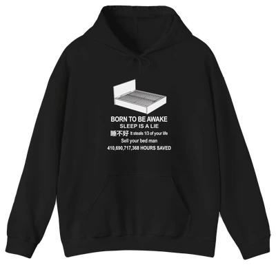 Born To Be Awake Hoodie