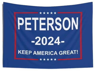 A blue, water-resistant polyester Brent Peterson 2024 FLAG with white "PETERSON 2024 - KEEP AMERICA GREAT!" text, sized 36x26 inches, features a red border and white stars above and below the lettering.