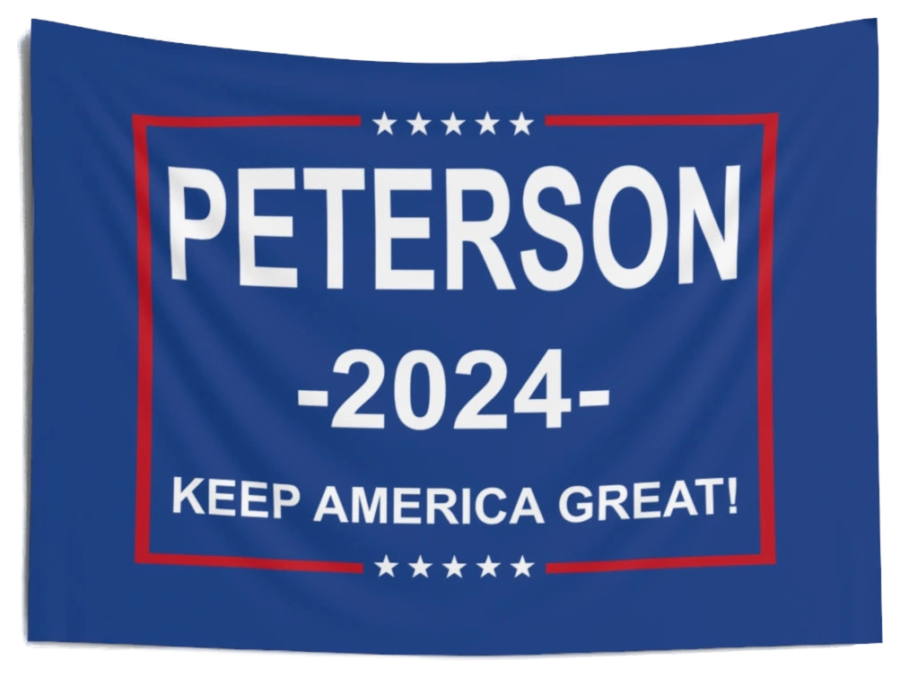 A blue, water-resistant polyester Brent Peterson 2024 FLAG with white "PETERSON 2024 - KEEP AMERICA GREAT!" text, sized 36x26 inches, features a red border and white stars above and below the lettering.