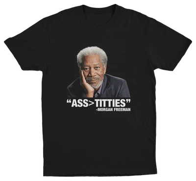 Ass>Titties T-Shirt