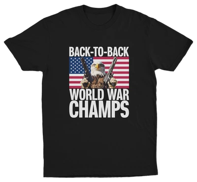 Back To Back World War Champs T-Shirt