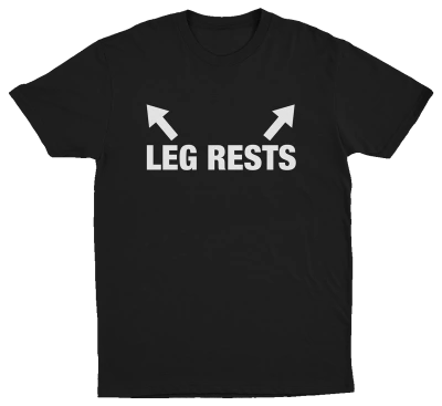 A black "The Ladies Man 3–Pack" T-shirt features white "LEG RESTS" text and two upward-pointing arrows above the words, printed on the front.