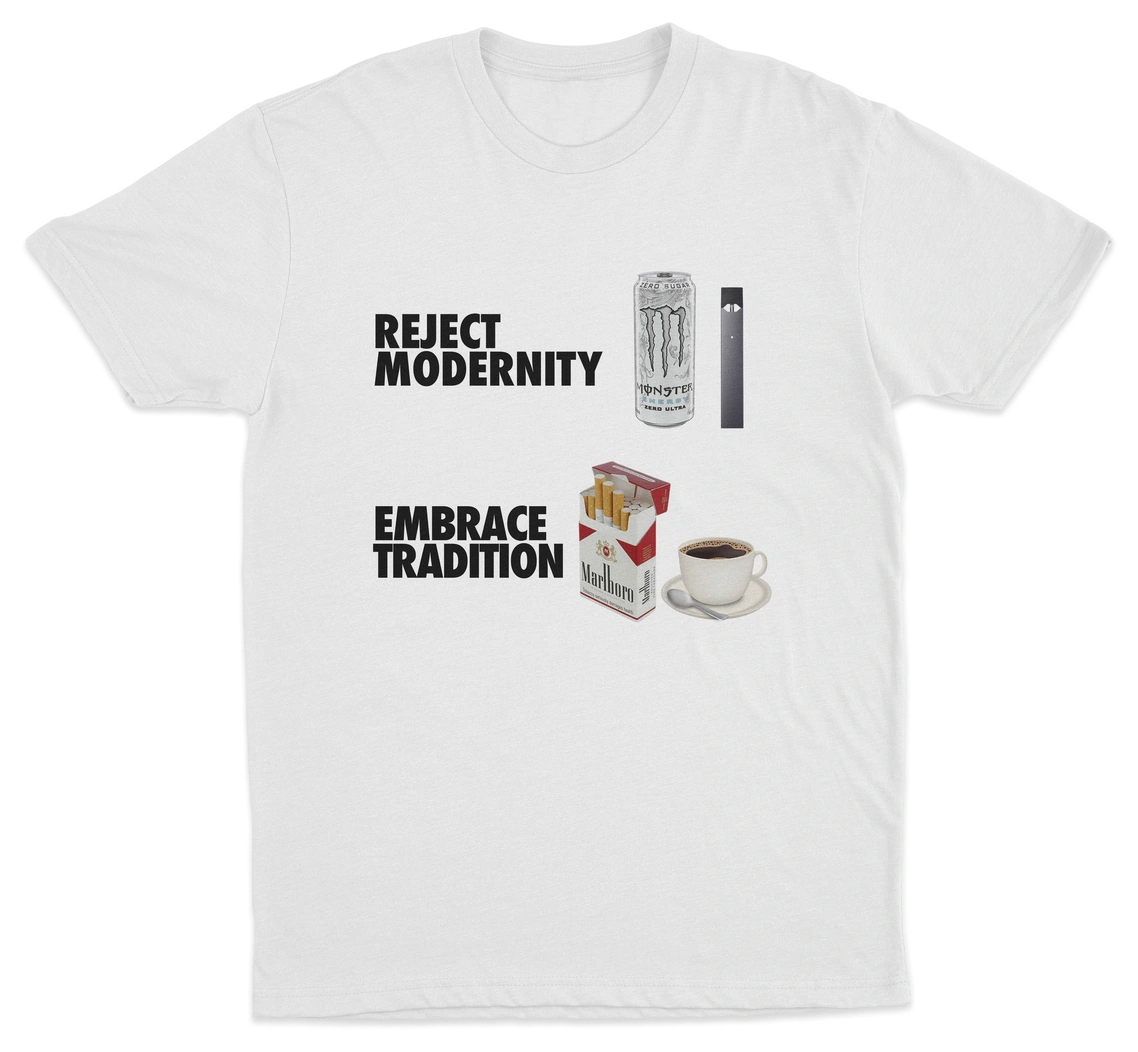 Reject Modernity Embrace Tradition T-Shirt