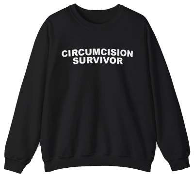 Circumcision Survivor Crewneck