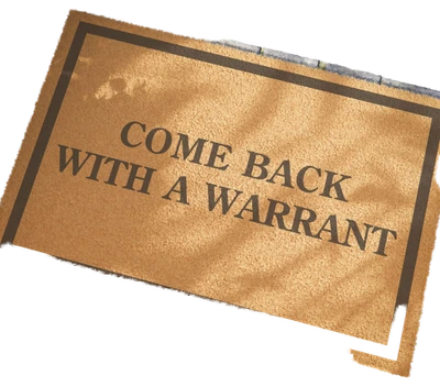 Come Back With A Warrant Doormat