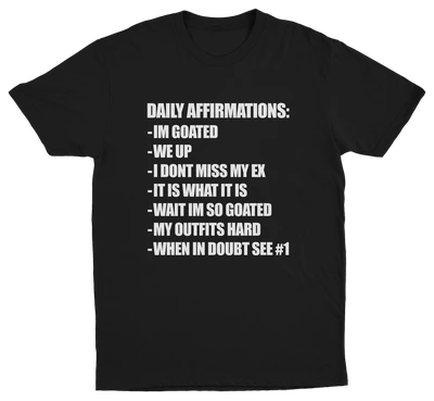 Daily Affirmations T-Shirt