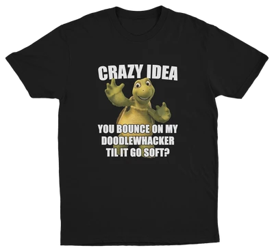 Crazy Idea T-Shirt