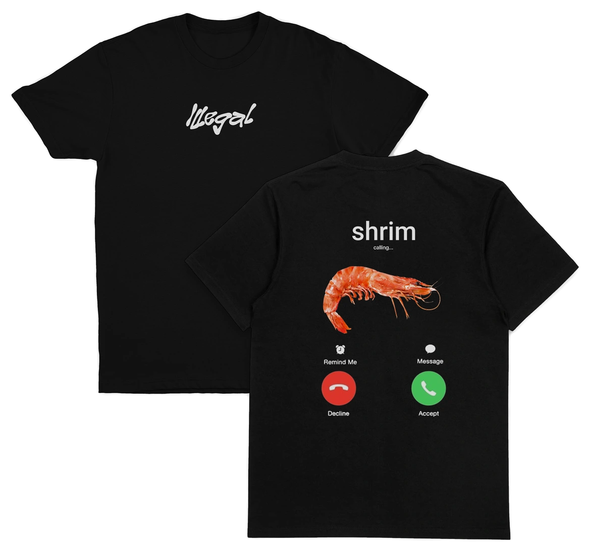 Shrim Phone Call T-Shirt (Backprint)