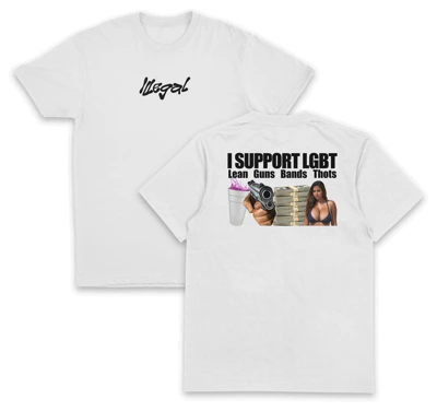 I Support LGBT (Lean, Guns, Bands, Thots) T-Shirt (Backprint)