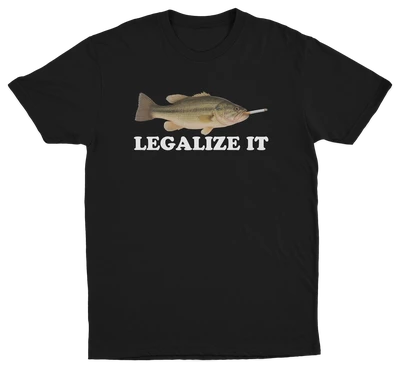 Legalize It T-Shirt