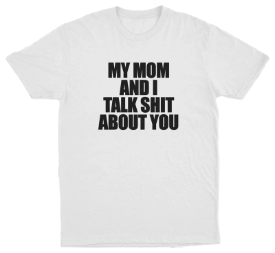 Shit Talking (Daughter/Mom) 2–Pack