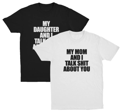 Shit Talking (Daughter/Mom) 2–Pack