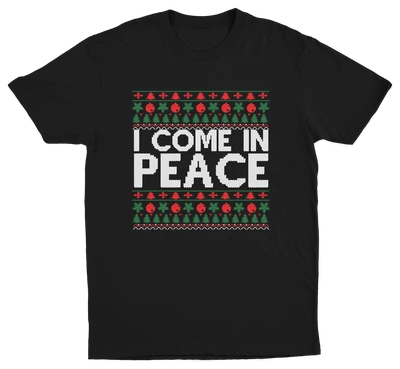 I Come In Peace T-Shirt