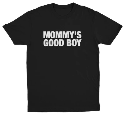 Mommy's Good Boy T-Shirt