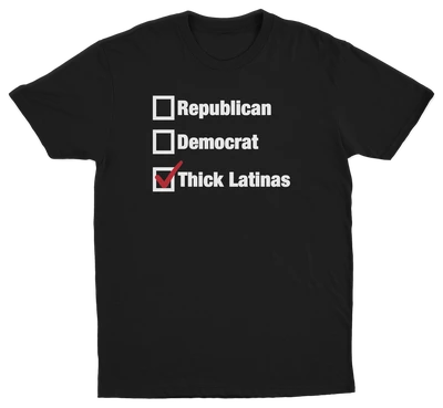 Republican Democrat Thick Latinas Checklist T-Shirt