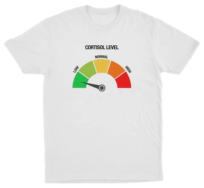 Cortisol Level Low T-Shirt