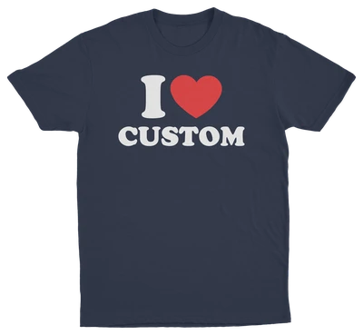 I Heart Custom T-Shirt
