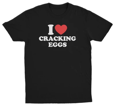 I Heart Cracking Eggs T-Shirt